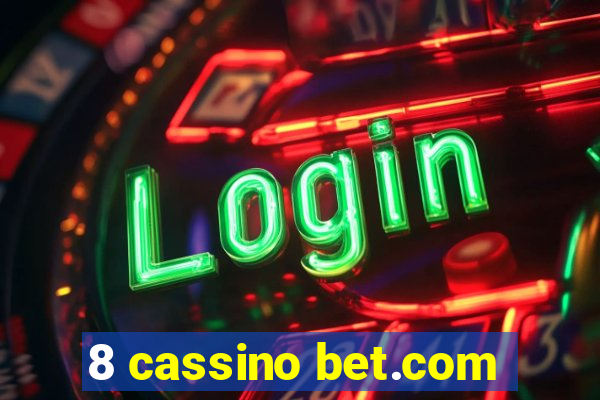 8 cassino bet.com